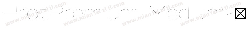 HrotPremium Medium字体转换